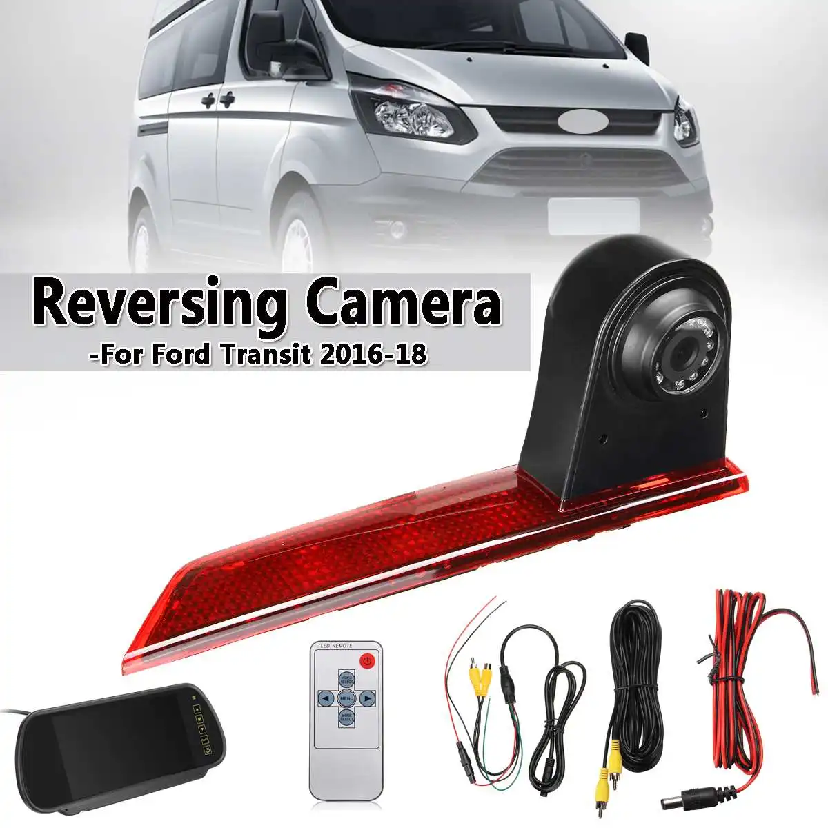 

New LED Brake Light IR LED Brake Light Rear View Reversing Parking Camera & 7 Inch Monitor Kit For Ford Transit 2016-2018