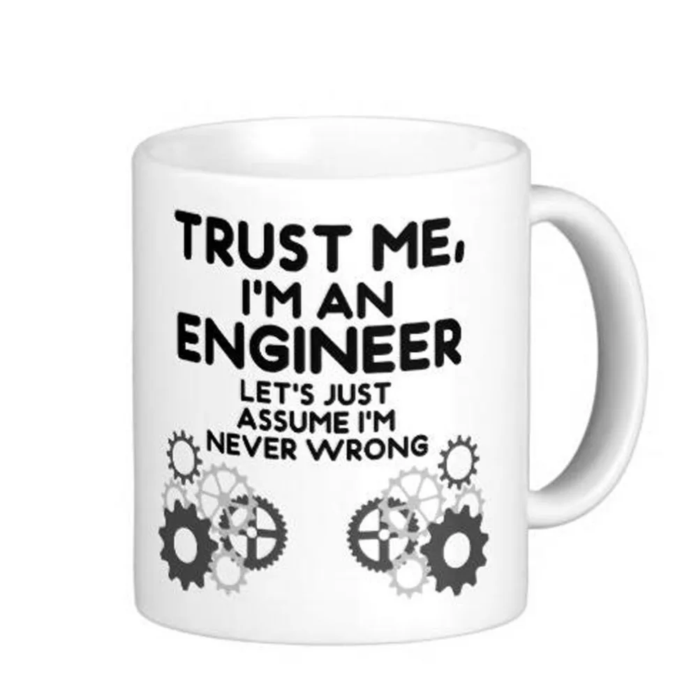 New Trust Me I'm An Engineer Engineering Tools Funny DT Ceramic White Coffee Mug 