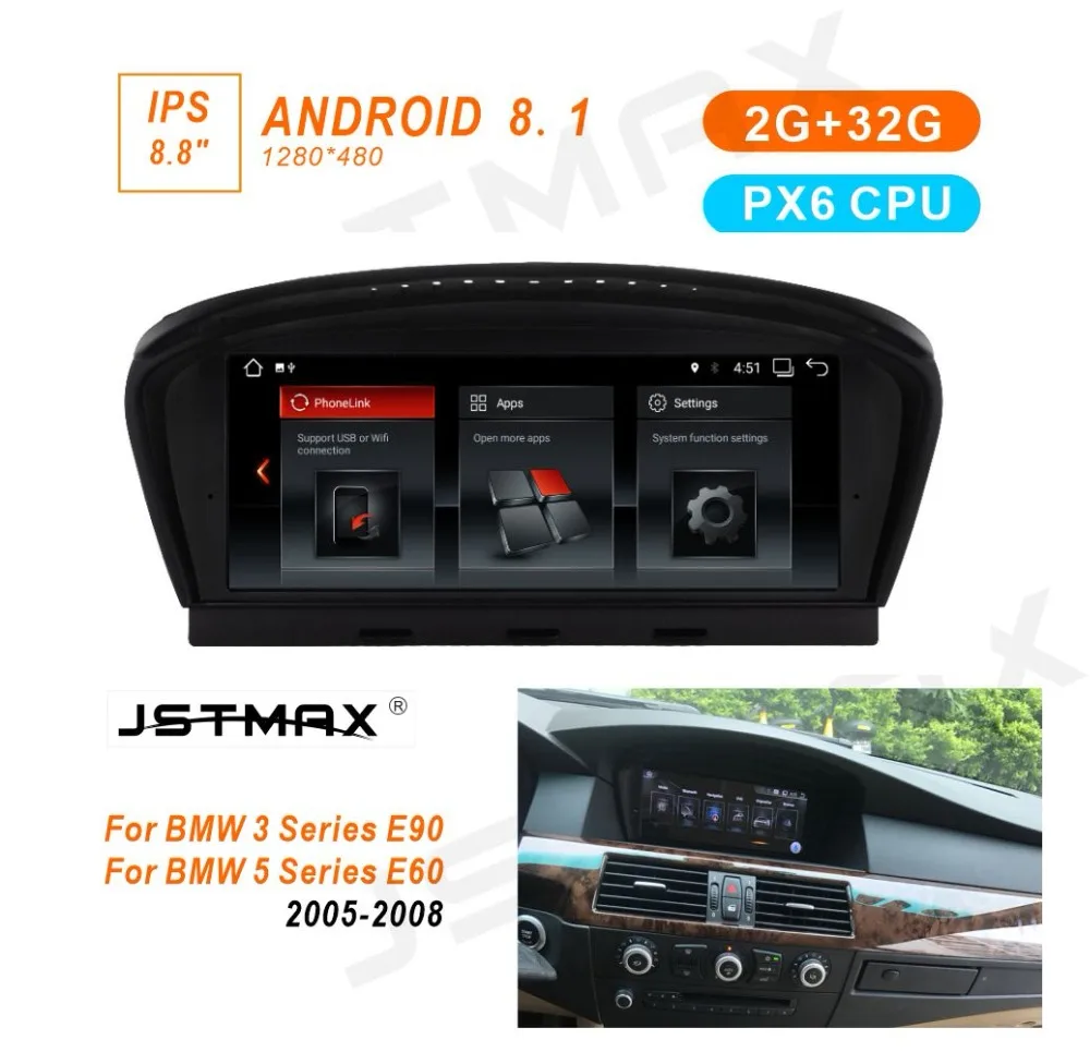 

JSTMAX 8.8" IPS Android 8.1 PX6 Car Radio multimedia GPS Player For BMW 5 Series E60 E61 E63 E64 E90 E91 E92 CCC CIC system