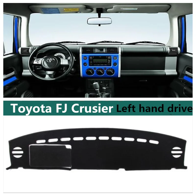 TAIJS left hand drive car dashboard cover for Toyota FJ Cruiser