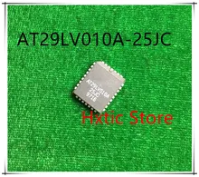 10PCS/LOT AT29LV010A-25JC AT29LV010A-25JI AT29LV010A AT29LV010 29LV010 PLCC IC