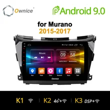 Ownice K1 K2 K3 10,1 «Octa core Android 9,0 навигация GPS, DVD Радио для Nissan Мурано 2015 ~ 2017 Поддержка 4G SIM DAB + 32G Встроенная память