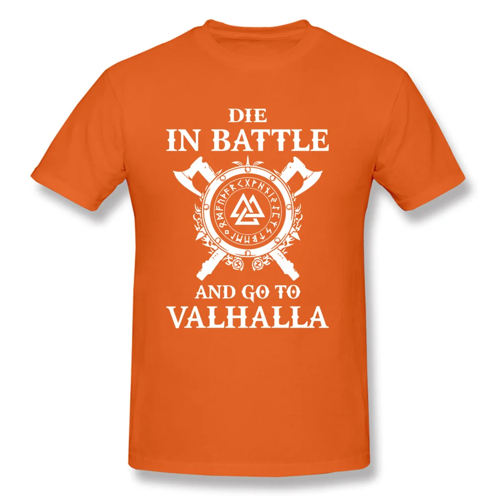 Die-in-Battle-go-to-valhalla Normal Thanksgiving Day 100% Cotton O-Neck Men Tops T Shirt Tees 2018 Discount Short Sleeve Tshirts Die-in-Battle-go-to-valhalla orange