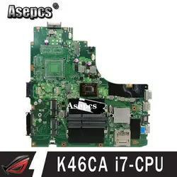 K46CA материнская плата cpu I7 для ASUS k46CB k46CM S46C A46C Материнская плата ноутбука K46CA материнская плата K46CA тест 100% ОК