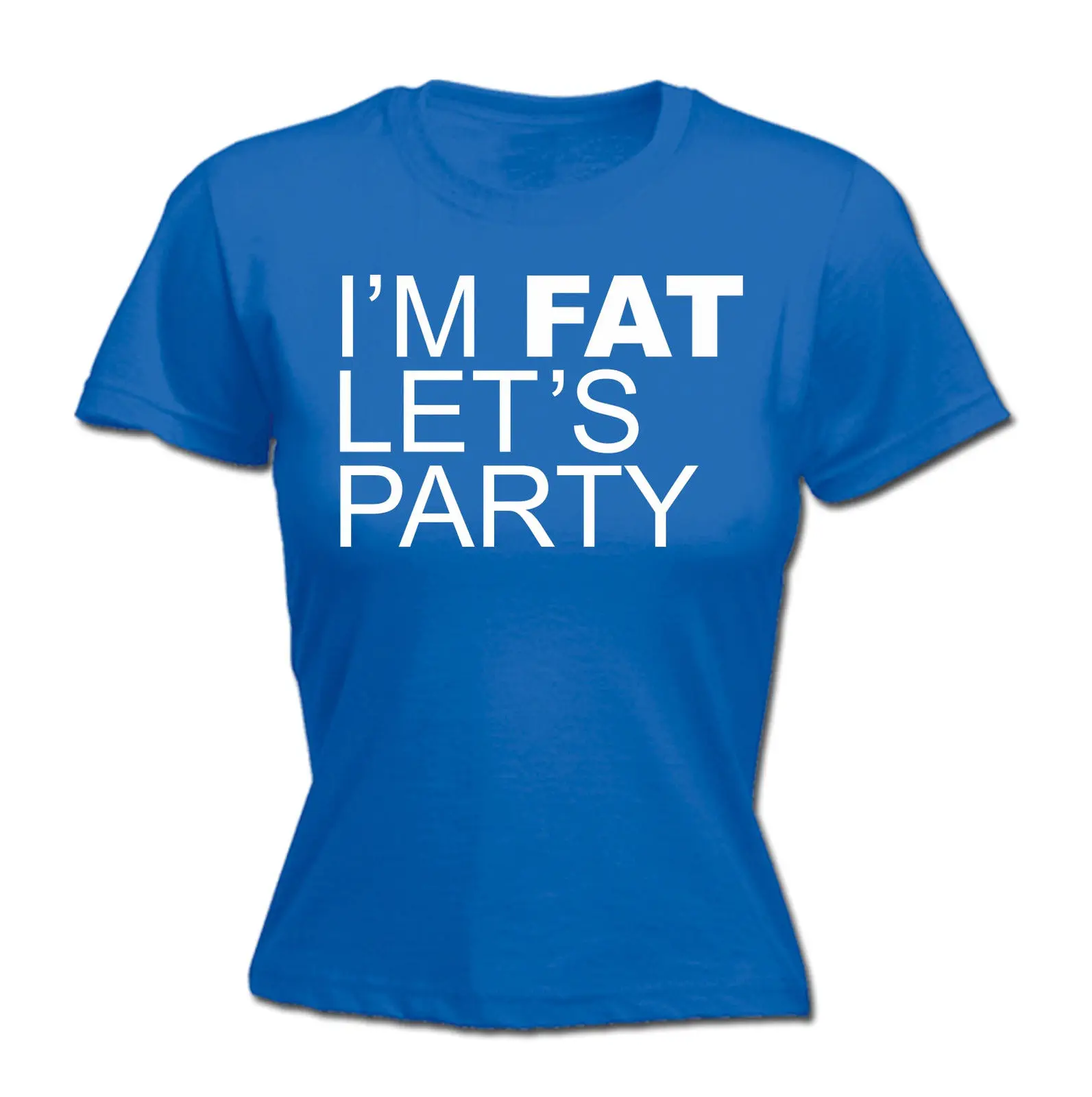 Im Fat Lets Party WOMENS T SHIRT Overweight Fitness Gymnasium Funny Gift birthday on Aliexpress