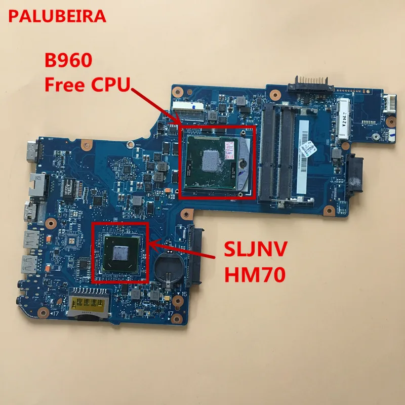 PALUBEIRA cpu H000050780 основная плата для Toshiba Satellite C855 C850 материнская плата для ноутбука HM70+ B960 SR07V DDR3 Протестирована