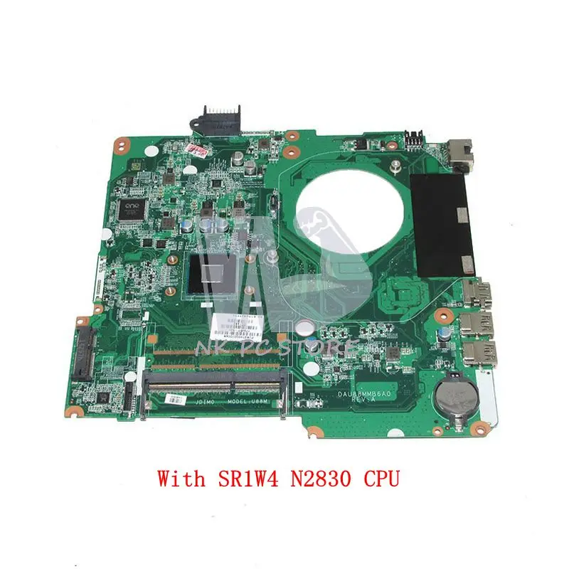 NOKOTION DAU88MMB6A0 779457-501 779457-001 основная плата для HP 15-F Материнская плата ноутбука SR1W4 N2830 Процессор DDR3