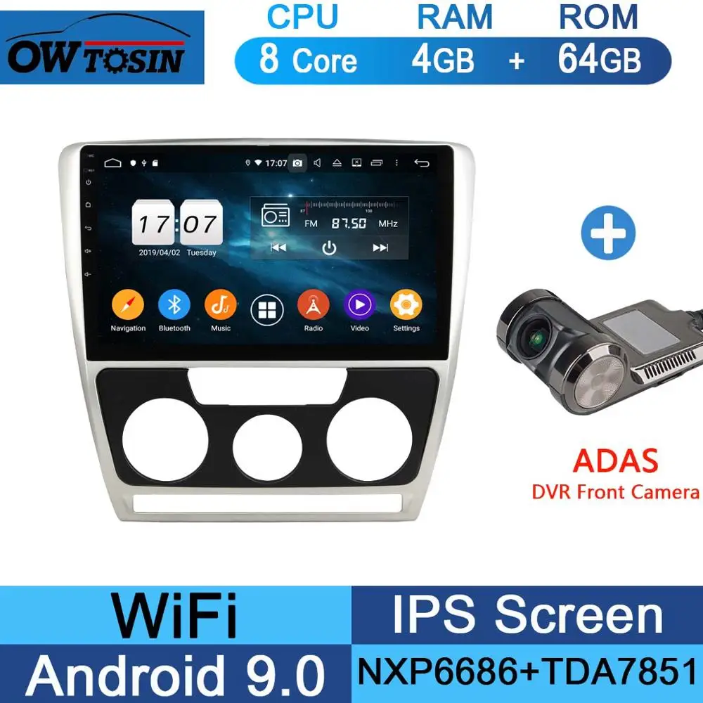 64G Adas Camera 10," ips Android 9,0 Восьмиядерный 4 Гб ОЗУ+ 64 Гб ПЗУ автомобильный проигрыватель с радио и GPS для Skoda Octavia AT/MT 2007- DSP CarPlay Parrot BT - Цвет: 64G Adas Camera