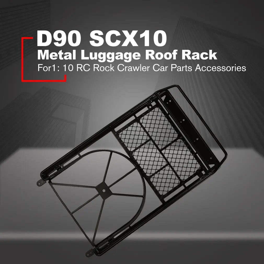 

Metal Luggage Roof Rack for 1: 10 RC Axial SCX10 90046 D90 RC Simulation Rock Crawler Car ZK30 Parts Accessories