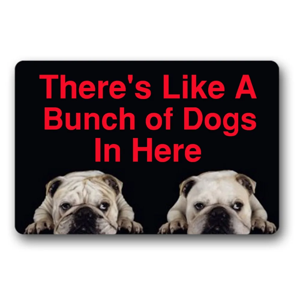 

There's Like A Bunch of Dogs in Here funny front door mat indoor mats for entrance Doormat Outdoor thin but high quality