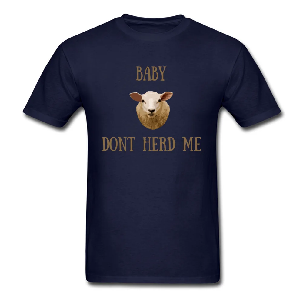 Personalized Street Male T Shirts Hot Sale Father Day Short Sleeve Crew Neck 100% Cotton Tops & Tees Classic Tops Tees What is Love Baby Dont Herd Me navy