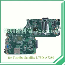 NOKOTION A000243950 DA0BD9MB8F0 для toshiba satellite L75 L75D L75D-A7280 материнская плата все в одном cpu A6-5200 ddr3