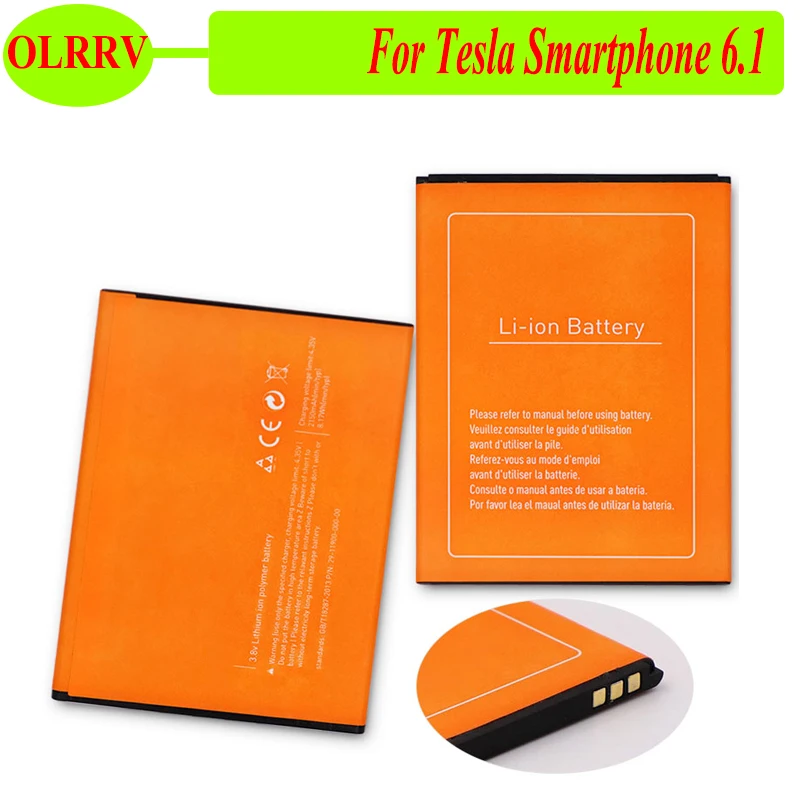 

OLRRV 2150mAh for Tesla Smartphone 6.1 Battery Replacement For Tesla Smartphone 6.1 Batteries Bateria Smart Phone