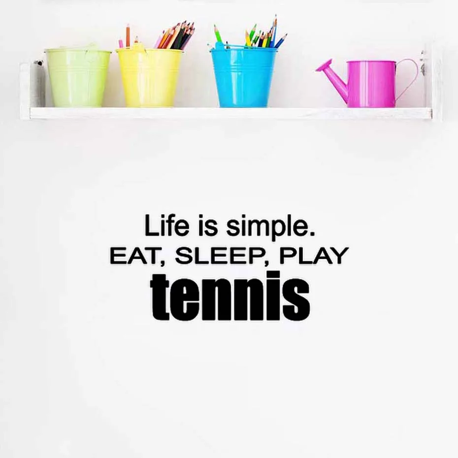 

DCTOP Play Tennis Life Is Simple Eat Sleep Family Wall Decal Self Adhesive Wallpaper For Living Room Wall stickers