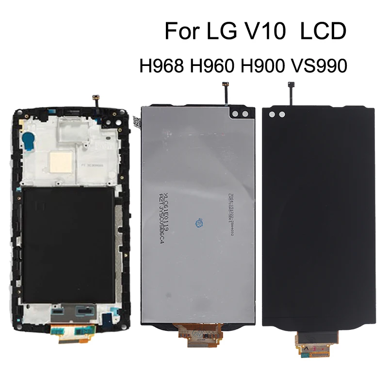 

5.7'' Original For LG V10 H968 H960 H900 VS990 LCD Display+ Touch Screen Digitizer Kit Phone Parts with Frame+Free Shipping Tool