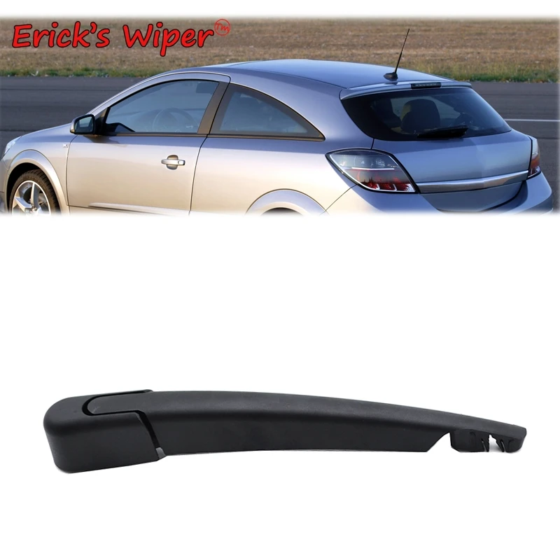 

Erick's Wiper Rear Wiper Arm For Opel Astra GTC H MK5 3 Doors Hatchback 2004 - 2009 Windshield Windscreen Rear Window (Arm ONLY)