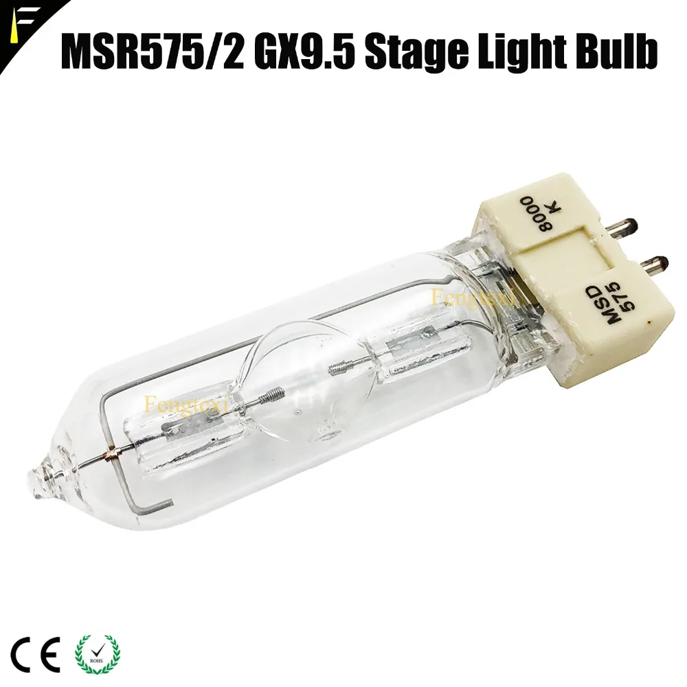 

Top Quality Compatible Lamp Bulb MSR575/2 10H GX9.5 Hot Restrike NHR NSK 575 / 2 Mental Halide Moving Light Special Purpose Lamp