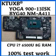 KTUXB BYG40 NM-A411 для lenovo YOGA 900-13ISK YOGA 900 ноутбук материнская плата 5B20K48435 процессор i7 6500U 8 Гб ram тестовая работа