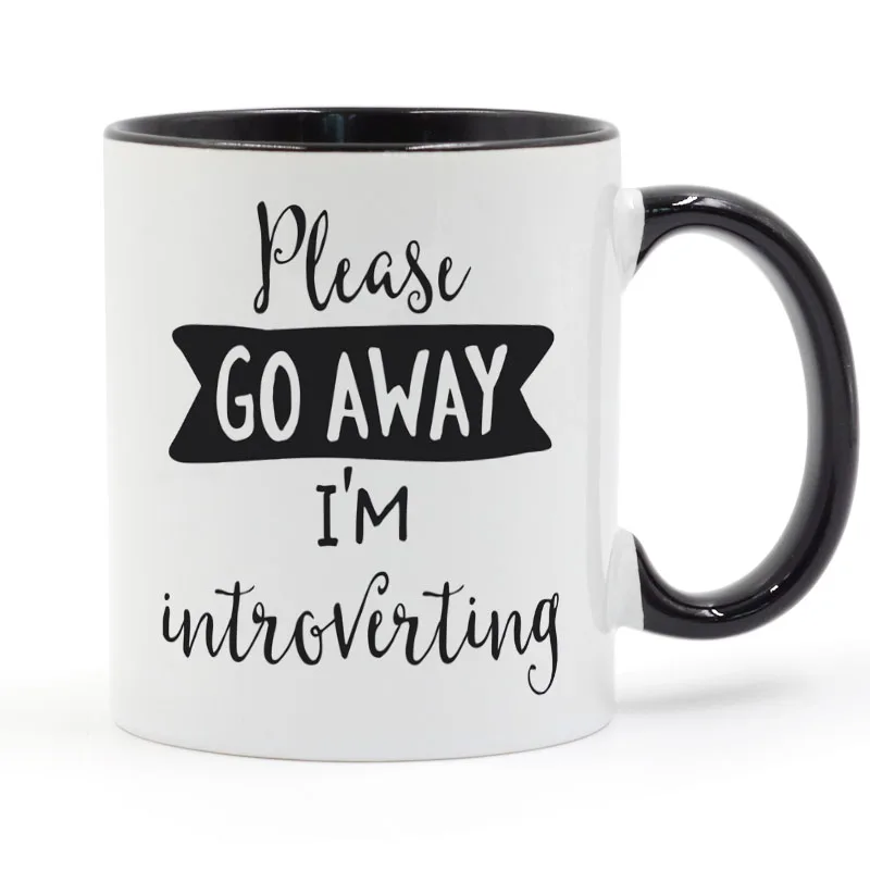 

Please Kindly Go Away I'm Introverting Coffee Mug Ceramic Cup Color Handle Colour Inside Gifts 11oz