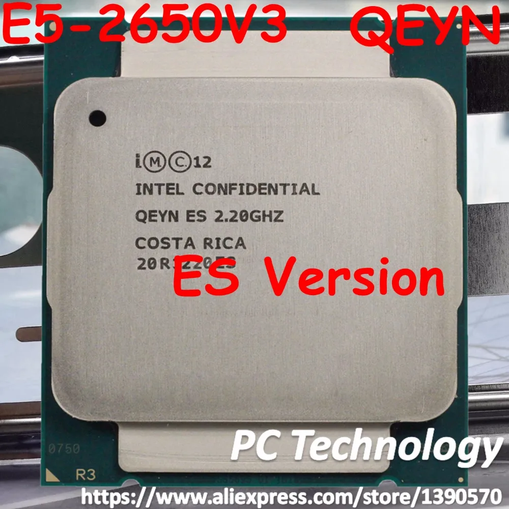 Оригинальный процессор Intel Xeon версия QEYN ES 2 20 ГГц 25 м 10 ядер 105 Вт E5 2650V3 V3 2650
