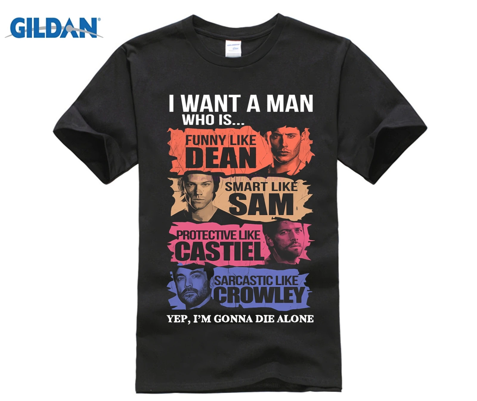 

I Want A Man Who Is Yep I'm Gonna Die Alone Supernatural Shirts