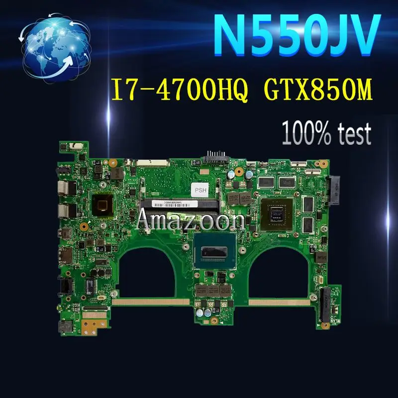 Amazoon I7-4700HQ GTX850M 4GB N550JK Laptop motherboard for ASUS N550J N550JK N550JV Q550JV mainboard N550JX Motherboard