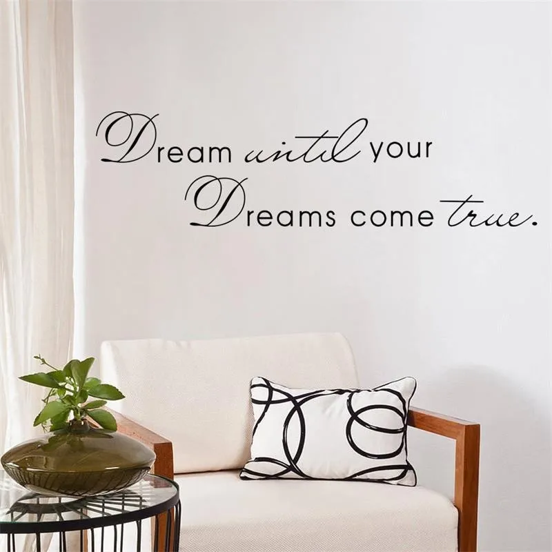 Dream Until Your Dreams Come True Vinyl Wall Sticker English Inspirational Quotes Wall Decal