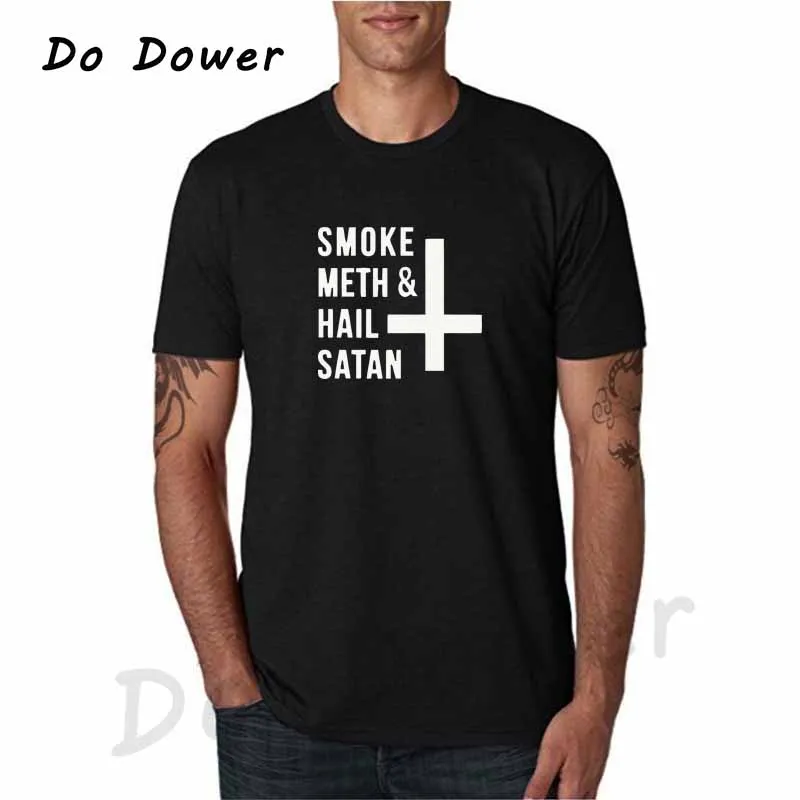 

2018 New Fashion Letter Printed Smoke Meth and Hail Satan Upside Down Cross Funny T Shirt Cotton Short Sleeve T-shirt Top Tees