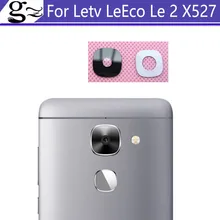 For Letv LeEco Le 2 X527 4G Smartphone 5.5″ FHD Octa Core 3GB+32GB Mobile Phone Back Rear Camera lens glass X 527