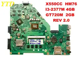 Оригинальный Для ASUS X550CC материнская плата для ноутбука X550CC HM76 I3-2377M 4 ГБ GT720M 2 ГБ REV 2,0 тестирование Хорошо Бесплатная доставка разъемы