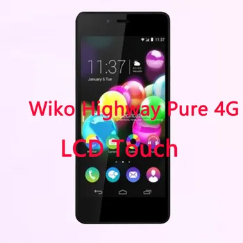 

New Original 4.8 Inches For Wiko Highway Pure 4G LCD Dislay With Touch Screen Digitizer Assembly Replacement With Tools