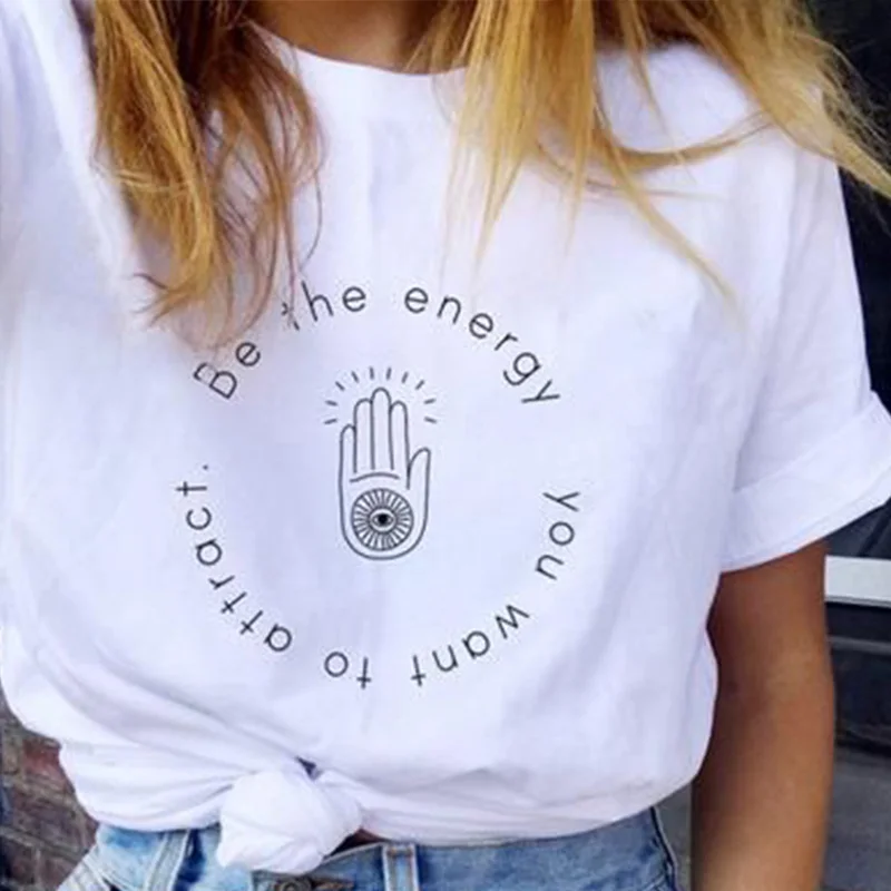 

Be The Energy You Want To Attract Women Tshirt Christian Baptism T Shirt Aesthetic Believer Tees Pure Cotton Girl Tops Drop Ship