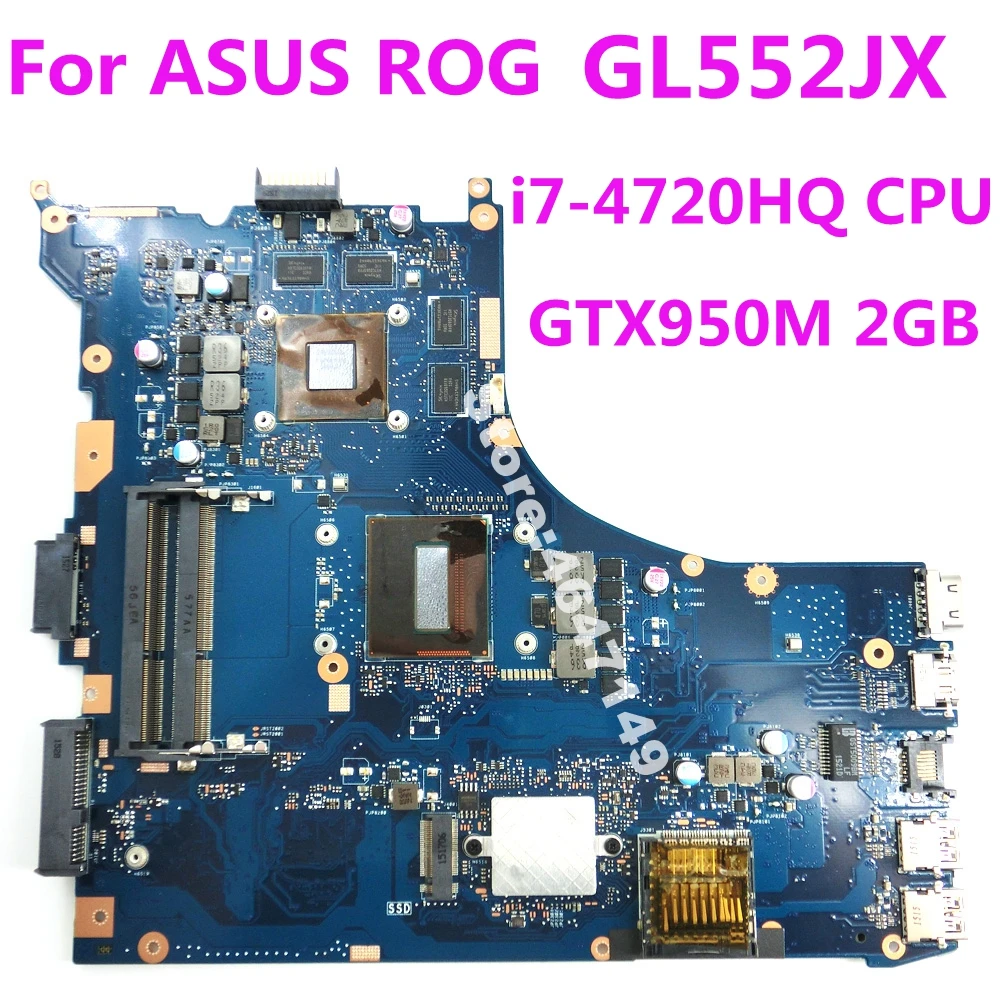 cheap GL552JX i7 4720HQ CPU GTX950M 2GB Video Memory Mainboard For ASUS ROG GL552JX ZX50J GL552J GL552 Laptop motherboard Test 100% ok