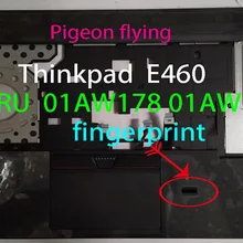 abdo lenovo Thinkpad E460 клавиатура бордюр/Подставка для рук для отпечатков пальцев FRU 01AW177 01AW178