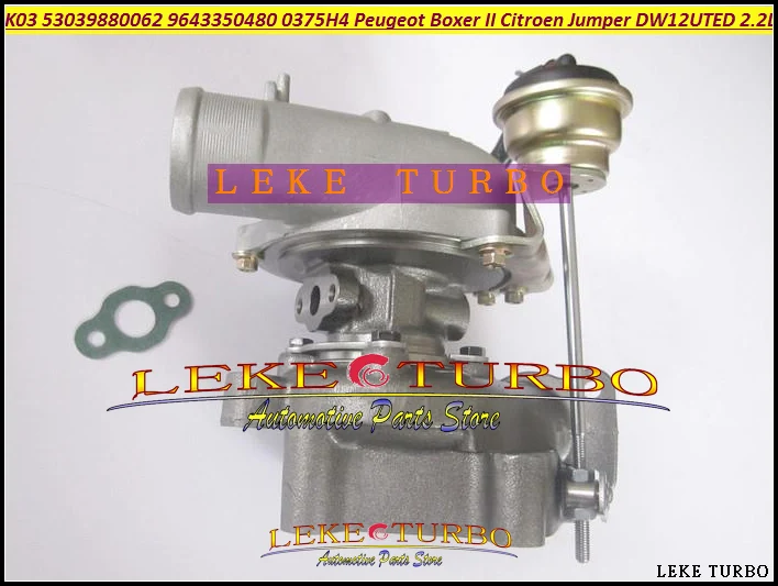 K03 53039880062 53039700062 9643350480 0375H3 0375H4 Turbo Turbocharger For Peugeot Commercial Boxer II For Citroen Jumper 01-10 DW12UTED 2.2L (4)