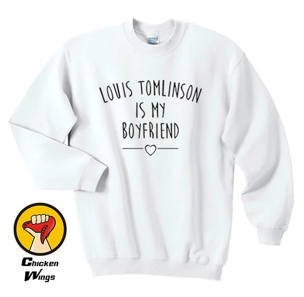 Louis Tomlinson is my boyfriend shirt Quote shirt Fashion Blogger Hipster Top Crewneck Sweatshirt Unisex More Colors XS - 2XL