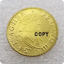 1647 Ducat Ferdinand III Bohemia Hungary Австрия копия монет памятные монеты-копии монет медаль коллекционные монеты
