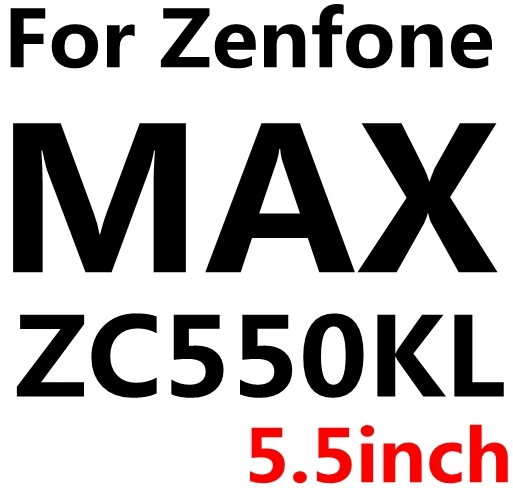 С уровнем твердости 9H закаленное Стекло для Asus ZenFone MAX C 6 GO 2 4 лазерных ZE500CL ZE551ML ZC451CG A450CG A400CG A501CG селфи ZC500TG ZE601KL 451 - Цвет: MAX ZC550KL