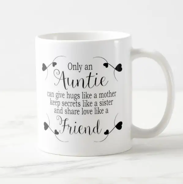 

Stylish Birthday Gifts for Auntie Lovely Only An Auntie Can Hug Like A Mother Sister Friend Sentiments Coffee Mug Tea Cup 11OZ