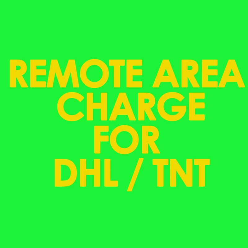 

Remote Area Charge required by DHL Remote area Charge