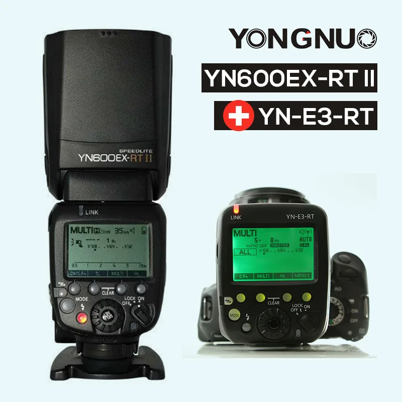 YONGNUO YN600EX-RT II Auto ttl HSS Вспышка Speedlite+ YN-E3-RT контроллер для Canon 5D3 5D2 7D Mark II 6D 70D 60D - Цвет: flash and trigger