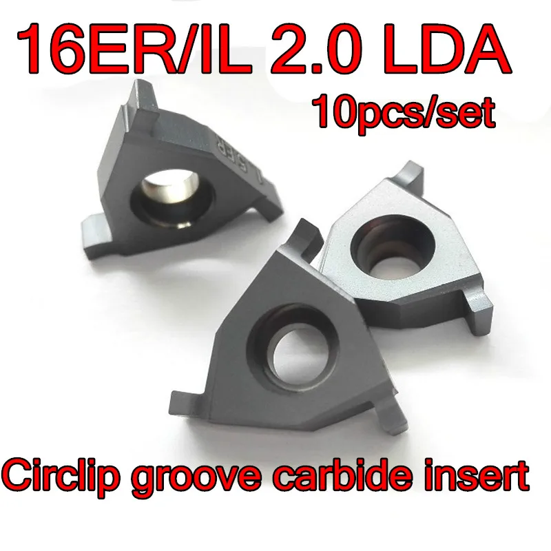 

16ER/IL 2.0 LDA 10pcs/set CNC Shallow slot Circlip groove carbide insert Processing stainless steel and steel Free shipping