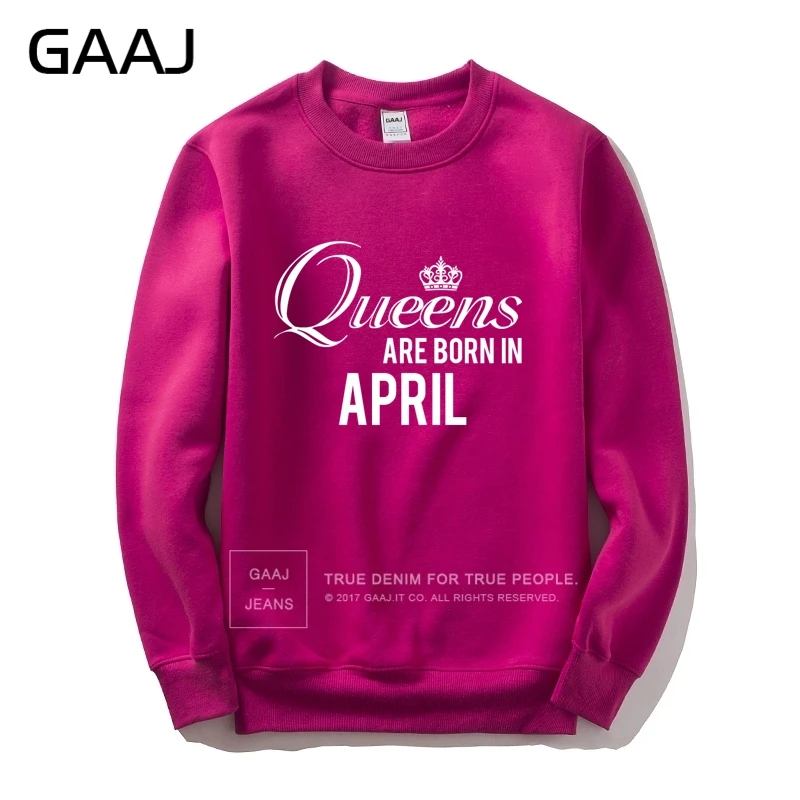 GAAJ "Queens are born in April" Мужская и Женская толстовка мужская уличная новая брендовая одежда пальто хип хоп толстовка куртка флис - Цвет: Roes