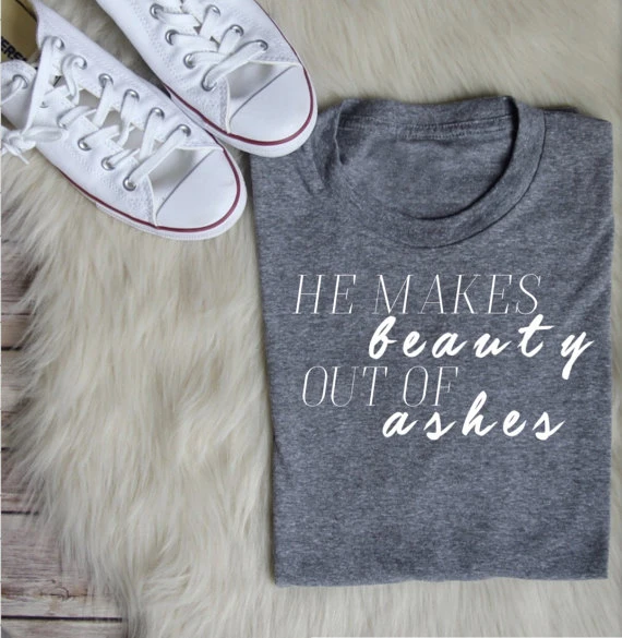 

He Makes Beauty Out Of Ashes Short-Sleeve T-Shirt christian shirts jesus shirt faith shirt religion clothing cotton tops tees
