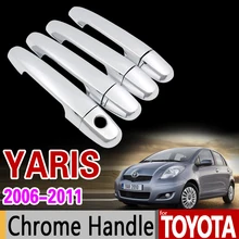 Для Toyota Yaris 2006-2011 Vitz XP90 Хромированная ручка Крышка Накладка для 2007 2008 2009 2010 дополнительная наклейка для автомобиля стайлинга автомобилей