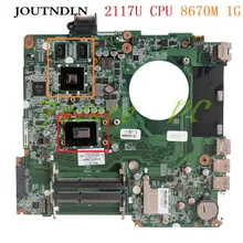 JOUTNDLN для hp павильон 15-N Материнская плата ноутбука 737983-001 737983-501 DA0U81MB6C0 HM76 W/2117U cpu 8670M 1G тестовая работа