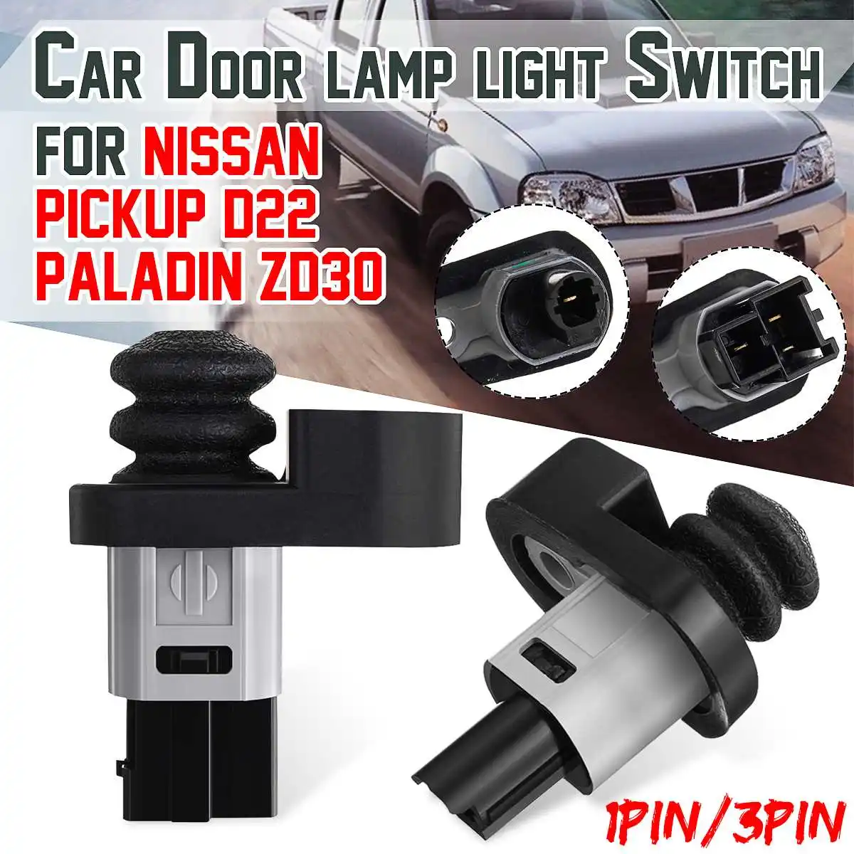 1 3 Pin Car Door light Lamp Switch Push Button Sensor Connector 25360-VJ100 25360-VJ200 For Nissan Pickup D22 Paladin ZD30