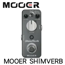 MOOER shimbol Reverb Гитарные эффекты педаль 3 режима реверберации: комната весна и мерцание реверберации True Bypass Бесплатная доставка