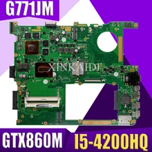 XinKaidi G771JM материнская плата для ноутбука ASUS G771JM G771JW G771J G771 тестовая оригинальная материнская плата I5-4200HQ GTX860M