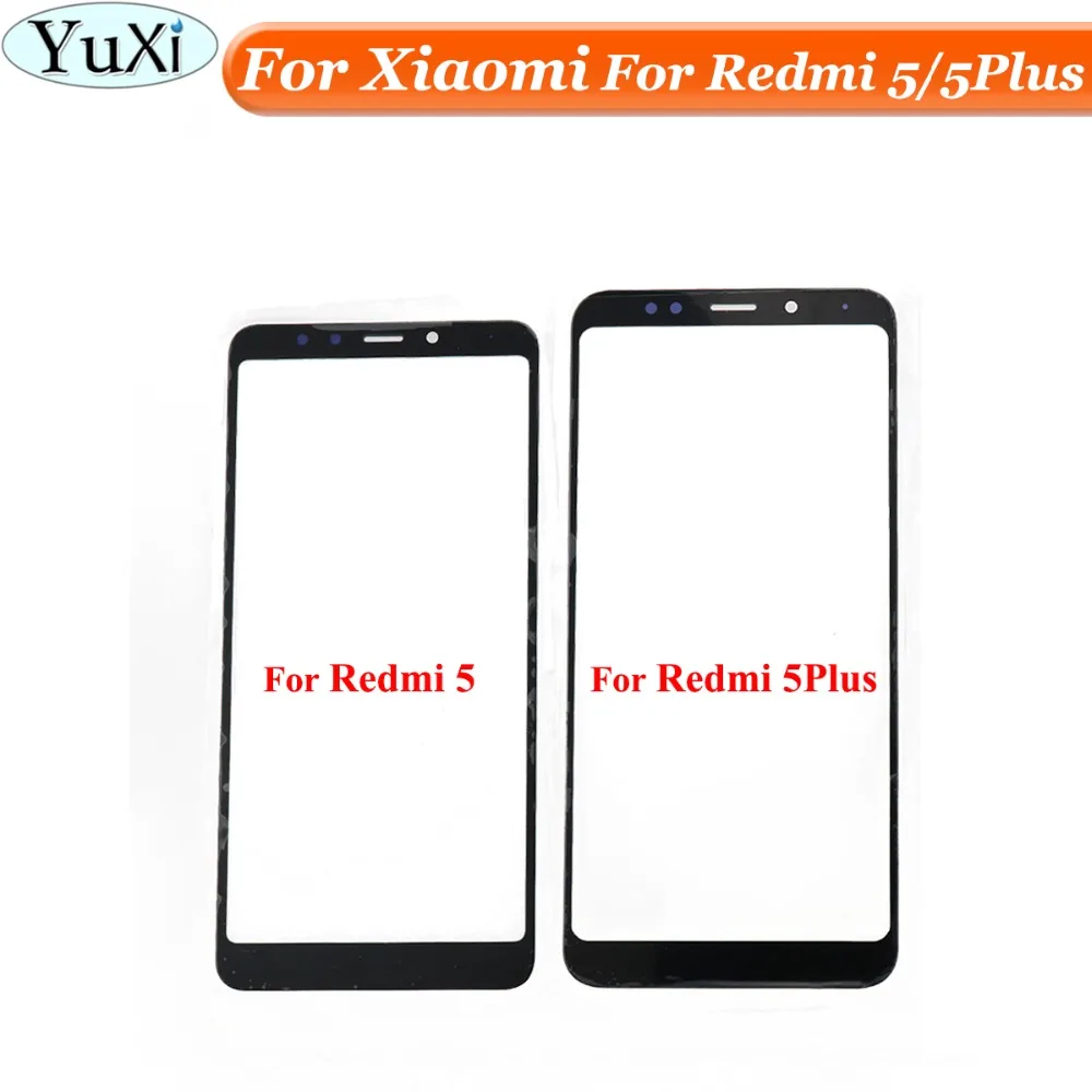 

YuXi Outer Top Screen Lens Front Glass For Xiaomi for Redmi 5 / for Redmi 5 Plus LCD Screen Replacement Touch Panel Black/ White